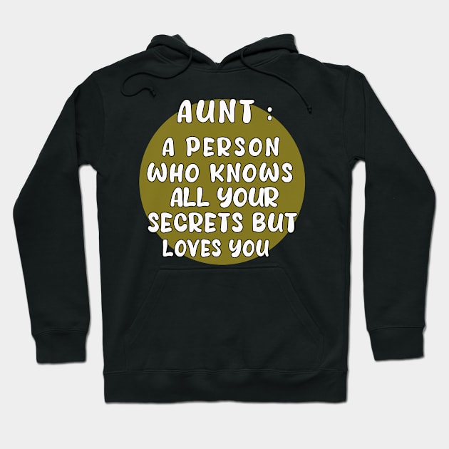 aunt a person who know all your secrets bat loves you Anyway Hoodie by Lord Sama 89